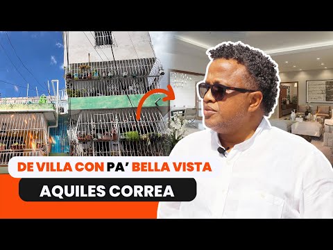 De Villa Consuelo a Bella Vista: La increíble historia de superación de Aquiles Correa