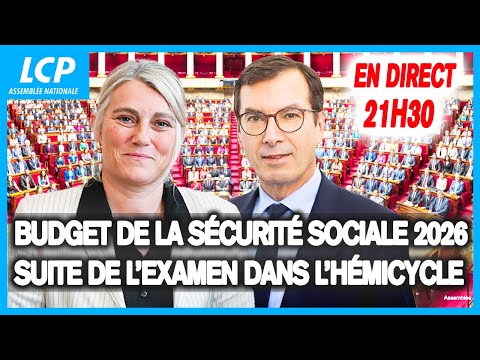 [DIRECT] Budget de la sécurité sociale 2026 : suite de l'examen dans l'hémicycle - 05/11/2025