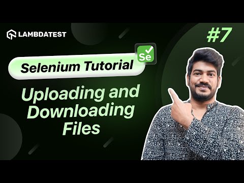 How To Upload And Download A File Using Selenium❓| Selenium WebDriver Tutorial