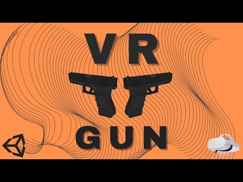 How to make a VR Gun | Unity Tutorial for Oculus Quest