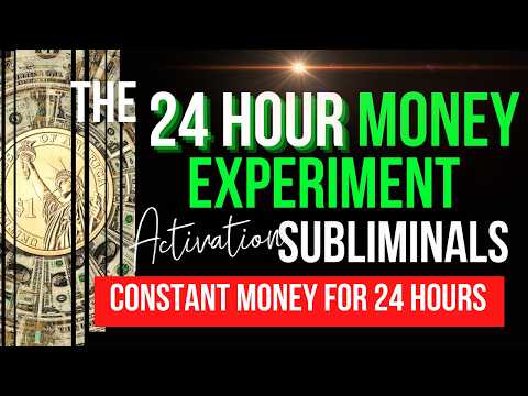24 Hour Money Experiment | TRY THIS & See What Happens 💵 | Subliminal