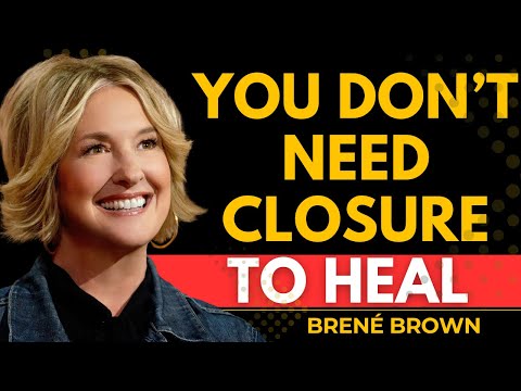 How to Heal Without Reconciliation | Brené Brown Motivation