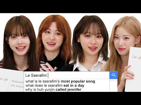LE SSERAFIM Answer More of The Web's Most Searched Questions | WIRED