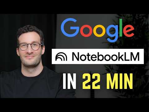 Master NEW NotebookLM in 23 Minutes