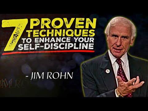7 Proven Techniques to Enhance Your Self Discipline | Jim Rohn Motivation
