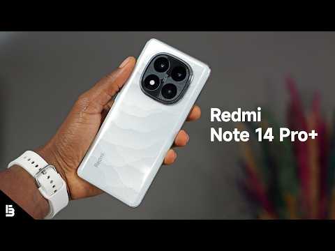 Redmi Note 14 Pro Plus Expert Review | 6200mAh Battery | 50MP Camera | Performance & Features