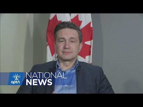 Pierre Poilievre on his party’s plans to improve the lives of Indigenous Peoples | APTN News
