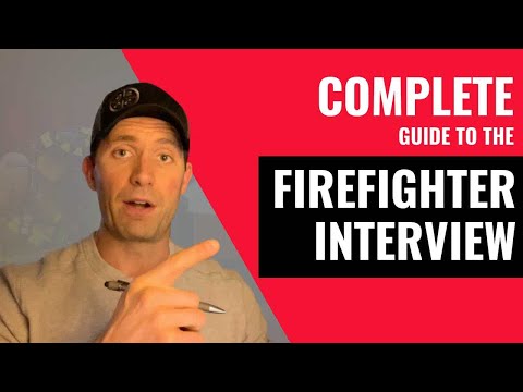 The ULTIMATE Guide To The Firefighter Interview