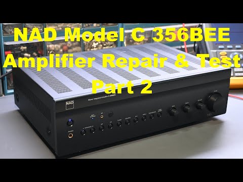 NAD C356BEE Stereo Amplifier Repair And Test - Part 2