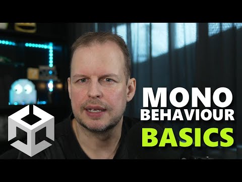 UNITY MonoBehaviour Basics