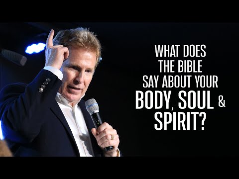 What Does The Bible Say About Your Body, Soul, And Spirit?