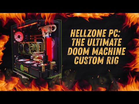 Hellzone PC: The ultimate Doom machine Custom Rig