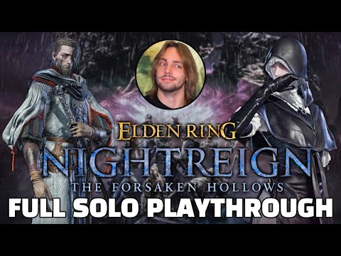 THIS DLC IS CRAZY | Elden Ring Nightreign: The Forsaken Hollows Solo Playthrough
