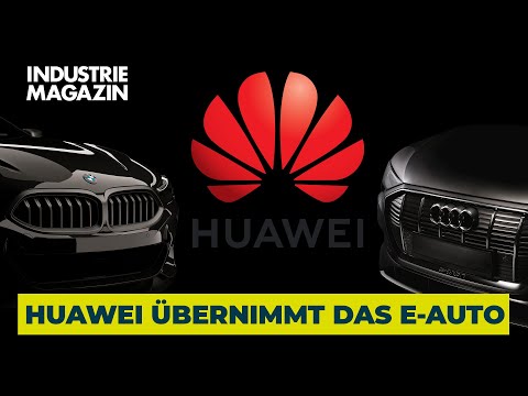 Huawei übernimmt das E-Auto: Die stille Macht des Software-Players über Audi, BMW & Co