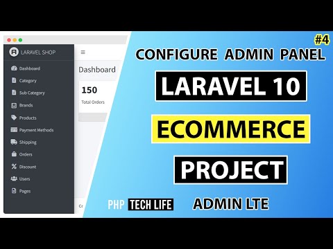 Laravel 10 eCommerce Project | #4 Configure Admin Panel | PHP Tech Life Hindi