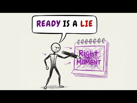 Why You Never Feel Ready (And How to Start Anyway)