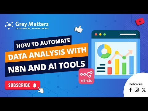 How to Automate Data Analysis with n8n and AI Tools #greymatterz