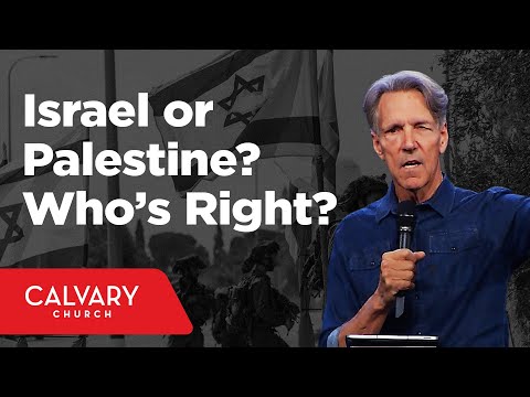 Israel or Palestine? Who’s Right? Facts & Myths - Skip Heitzig