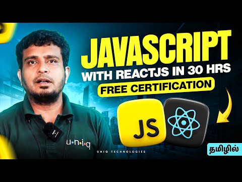 JavaScript with ReactJS Full Course (தமிழில்) | 2025 Edition | FREE Certification + Project Included