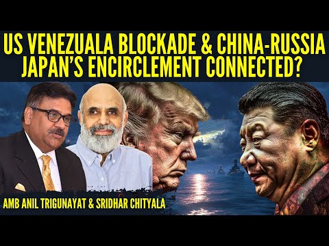Are US’s blockade of Venezuela and Japan’s encirclement by China & Russia connected?