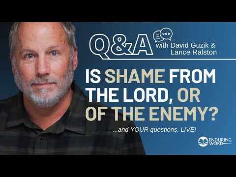 Is Shame from the Lord or the Enemy? LIVE Q&A