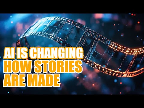 AI is changing how stories are made