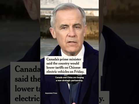 Canada and China Will Lower Some Tariffs in ‘New Strategic Partnership’