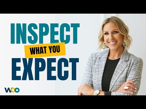 Inspect What You Expect: Your Essential Guide To Effective Team Management WITHOUT Micromanaging