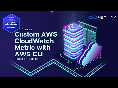 Create A Custom AWS CloudWatch Metric with AWS CLI