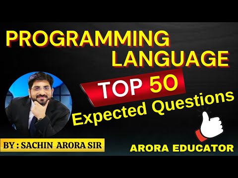Programming Language | Top 50 Questions | Programming Most Expected Questions | By-Sachin Arora Sir