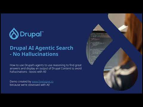 Drupal AI  - Agentic Search with no hallucinations!