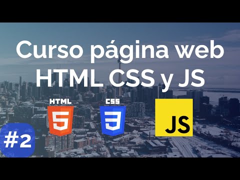 💻✔️ PAGINA WEB con HTML CSS y JAVASCRIPT | Capitulo 2