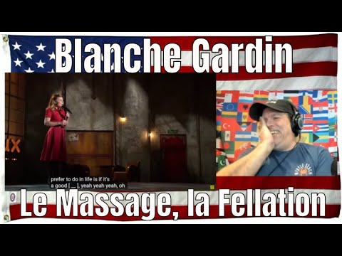 Blanche Gardin - Le Massage, la Fellation - REACTION