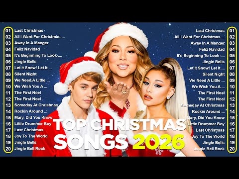Top Christmas Songs 2026 🎅 Christmas Music 2026 🎄 Mariah Carey, Ariana Grande, Justin Bieber