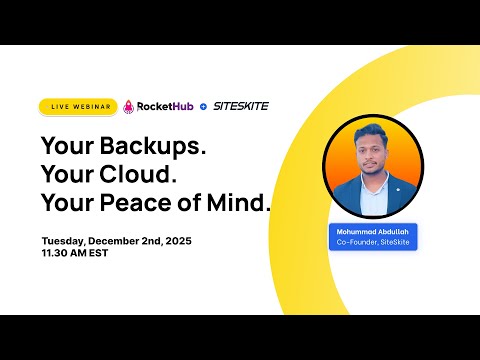 Your Backups. Your Cloud. Your Peace of Mind - SiteSkite Webinar