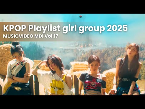 KPOP Playlist girl group 2025 l Vol17