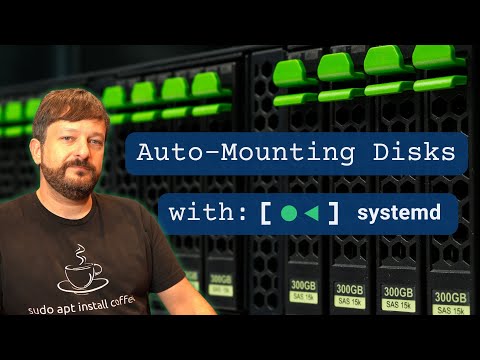 Easily Mount Disks With Systemd: Simple and Complete Guide