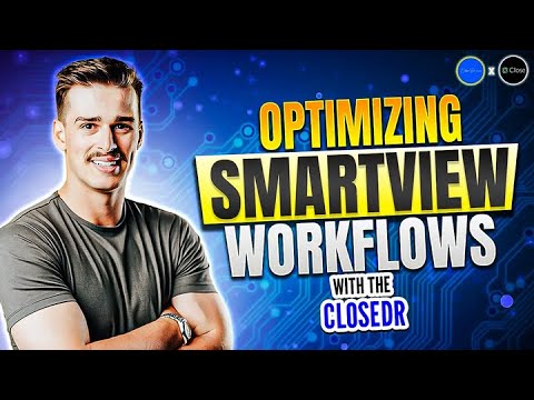 Maximize Efficiency: Mastering Smart View Workflows with Expert Sam Queen