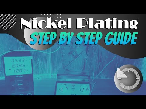 Nickel Plating - Step by step guide
