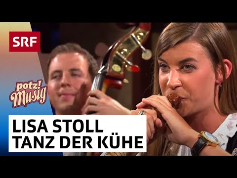 Lisa Stoll & Kapelle Nicolas Senn: Tanz der Kühe | Potzmusig | SRF