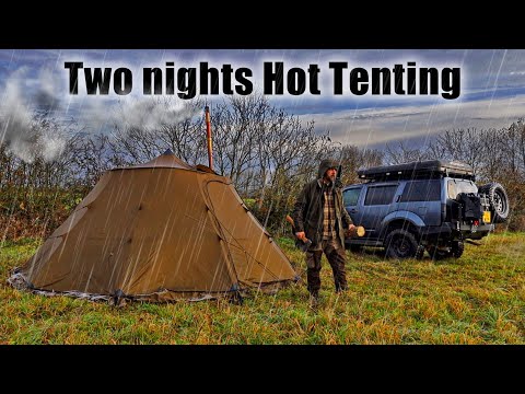 2 Nights Hot Tenting - Sub-Zero Temps and Rain