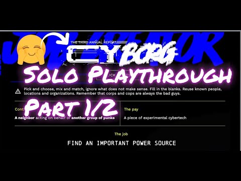 Part 1/2: Solo Playing Cy_Borg (Session 0 - Character, Mission Intro, & Unboxing Cy_Borg Asset Pack)