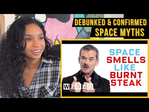 Astronaut Debunks (& confirms) Space Myths | WIRED reaction