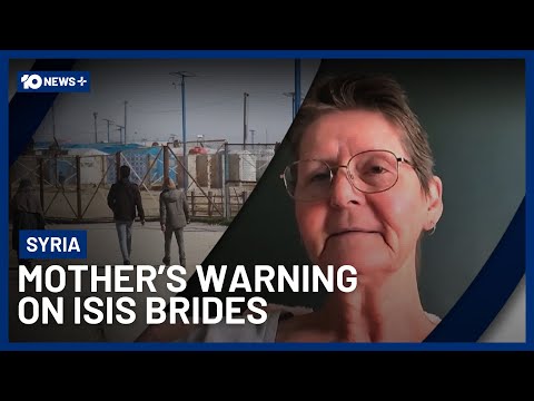Mother’s Chilling Warning Over ISIS Brides After Son’s Murder | 10 News+