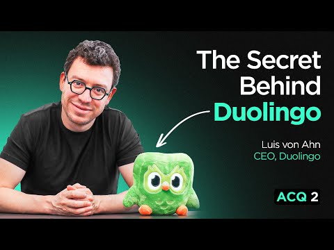 ACQ2: Why Duolingo Worked (with Luis von Ahn, CEO)