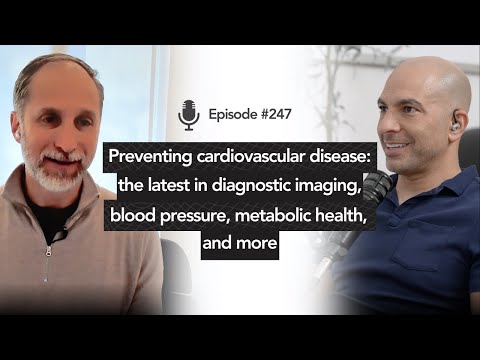 247 ‒ Preventing cardiovascular disease: the latest in imaging, blood pressure & metabolic health