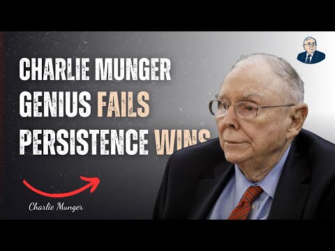 Charlie Munger: Winners Aren’t The Smartest Just Persistent
