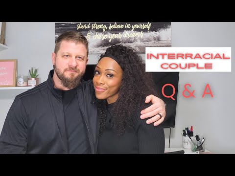 8 QUESTIONS ALL INTERRACIAL COUPLES GET ASKED