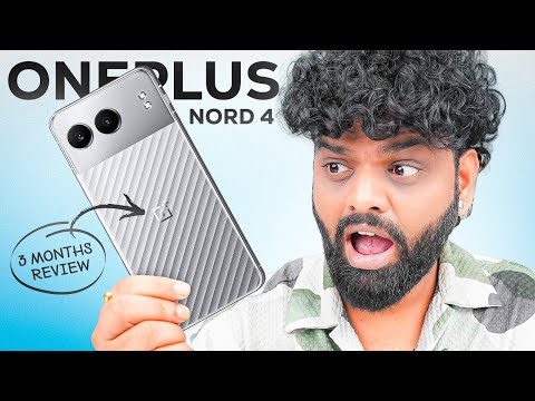 OnePlus Nord 4 - Long Term Detailed Review!