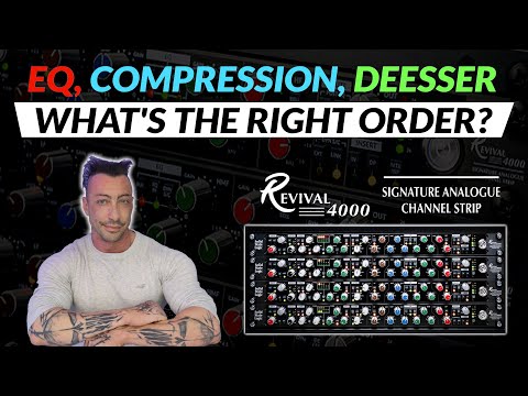 Solid State Logic 4K Revival - The Ultimate Guide: Eq? Compression? Deesser? What Comes First?